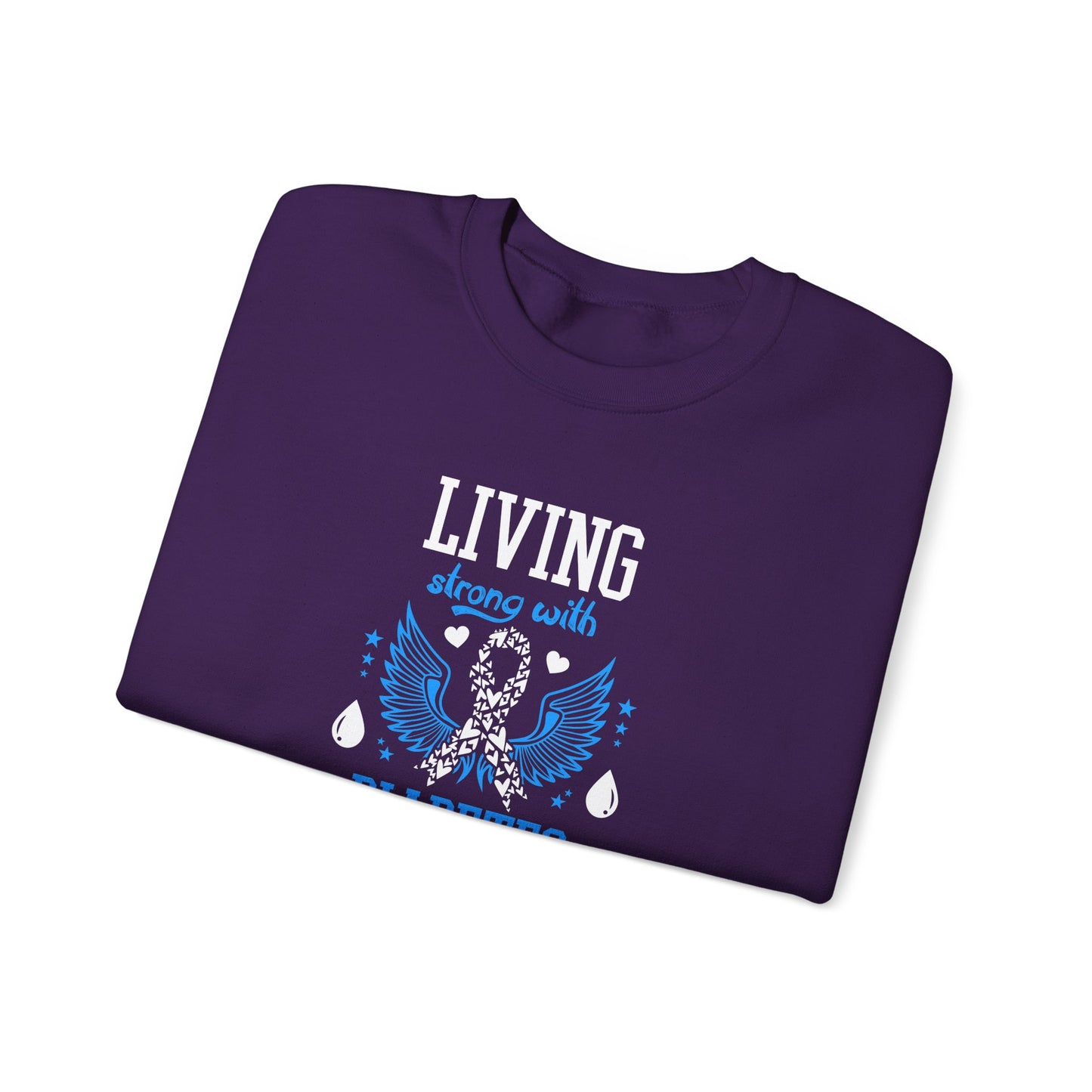 "Living Strong With Diabetes Daily" Sweatshirt