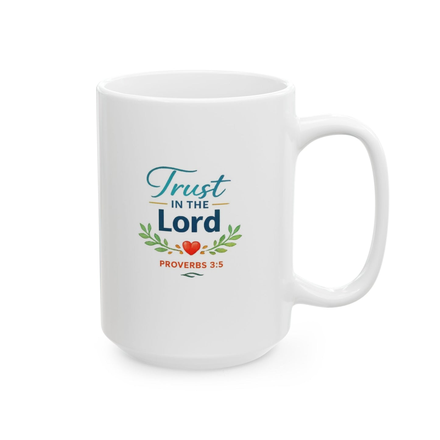 Trust in The-Lord - Proverbs 3:5 Mug