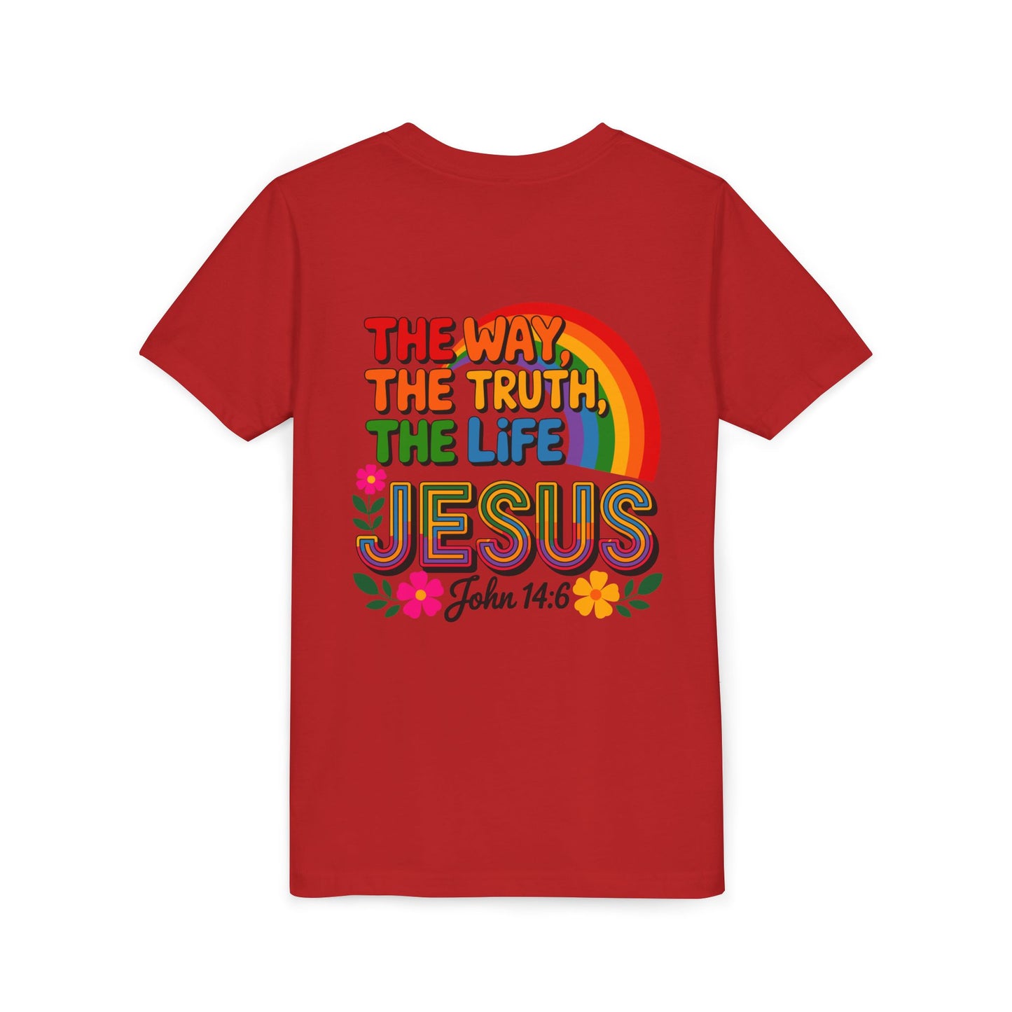Youth Tee — "The Way, The Truth, The Life" Jesus John 14:6 Rainbow Christian Shirt
