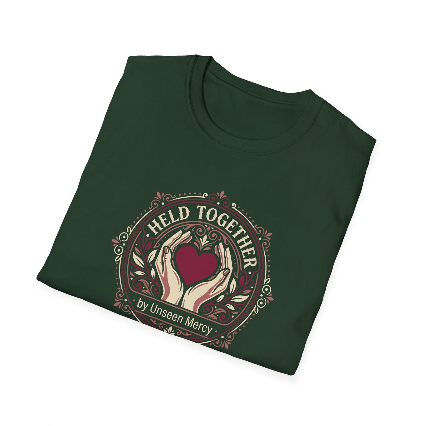 Held Together by Unseen Mercy T-Shirt