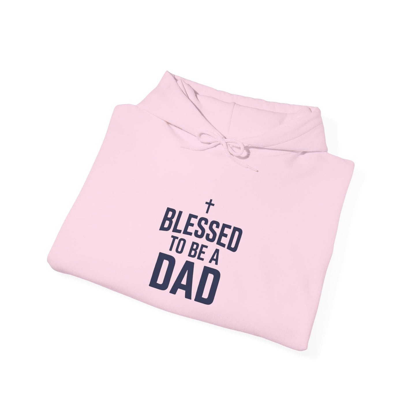 Blessed to Be a Dad Hoodie