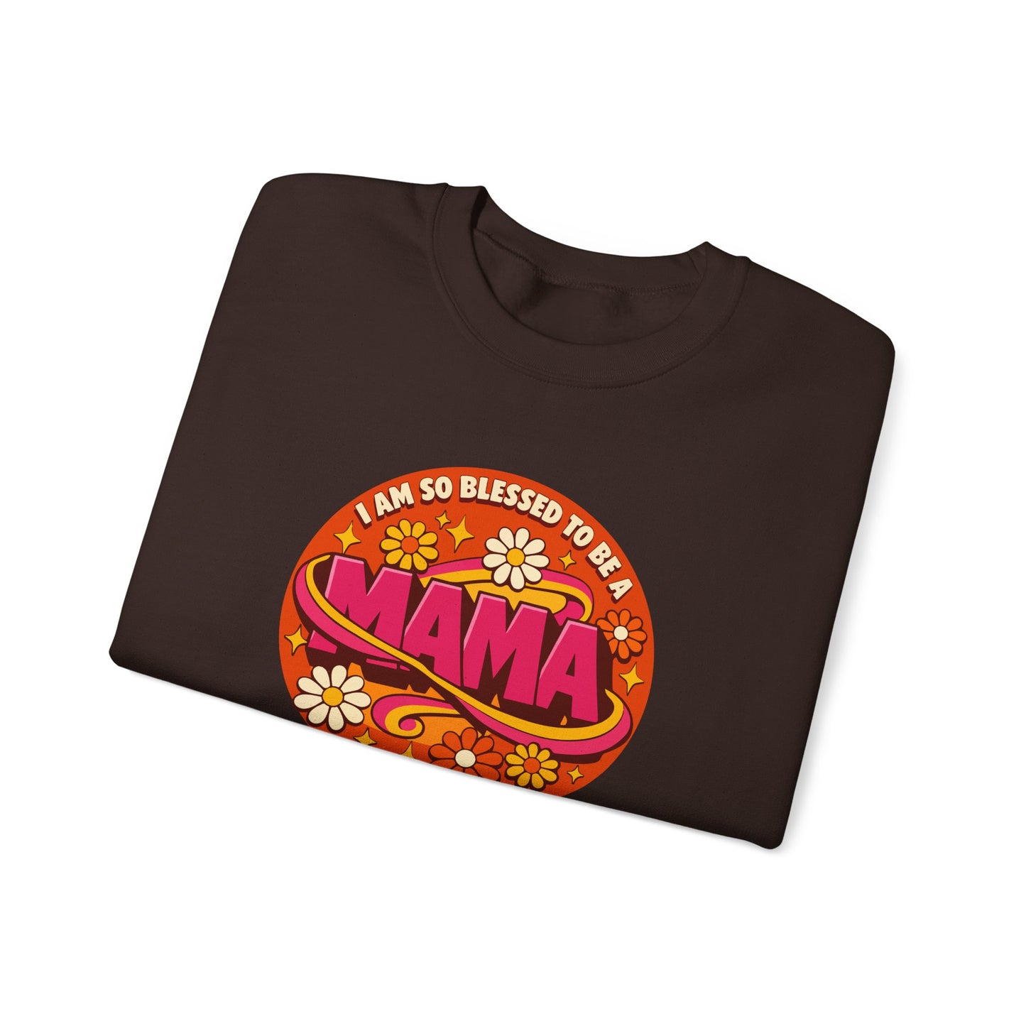 "I Am So Blessed to Be a Mama" Sweatshirt