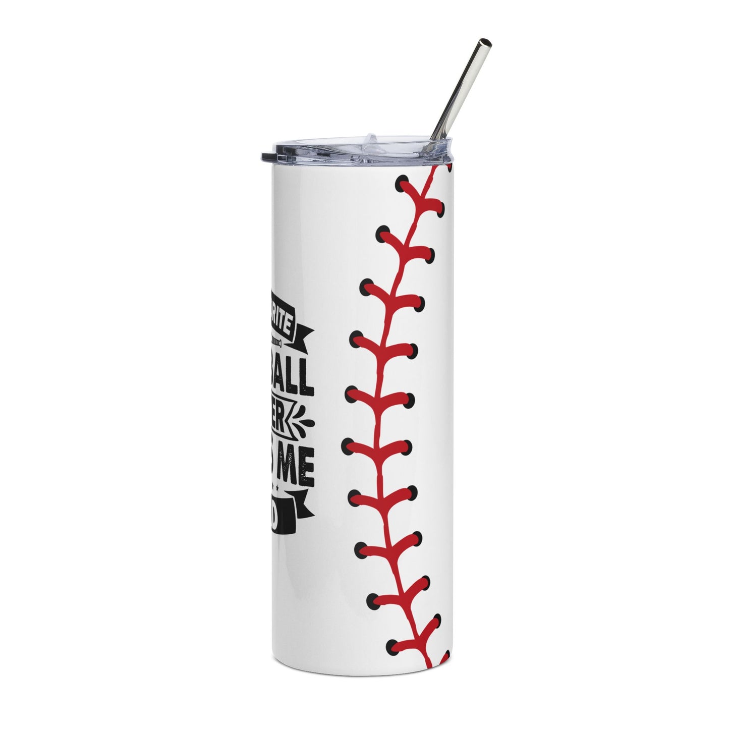 20oz Baseball Dad Stainless Steel Tumbler — "My Favorite Baseball Player Calls Me Dad"