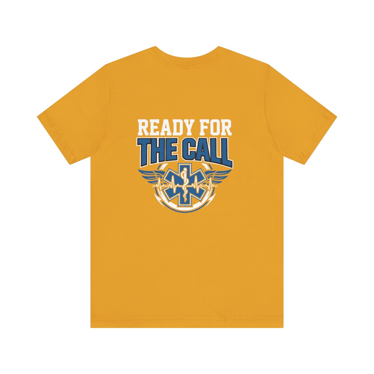 Ready for the Call EMS T-Shirt