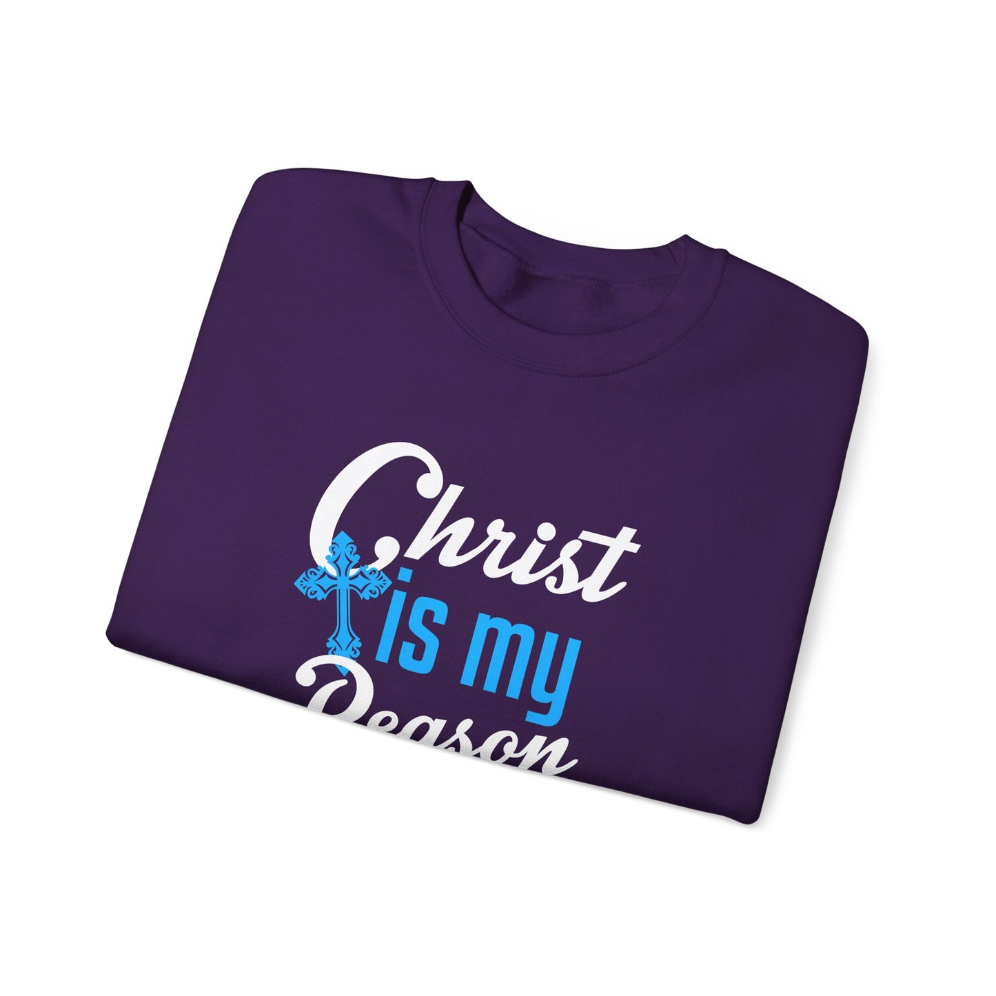 Christ Is My Reason Sweatshirt
