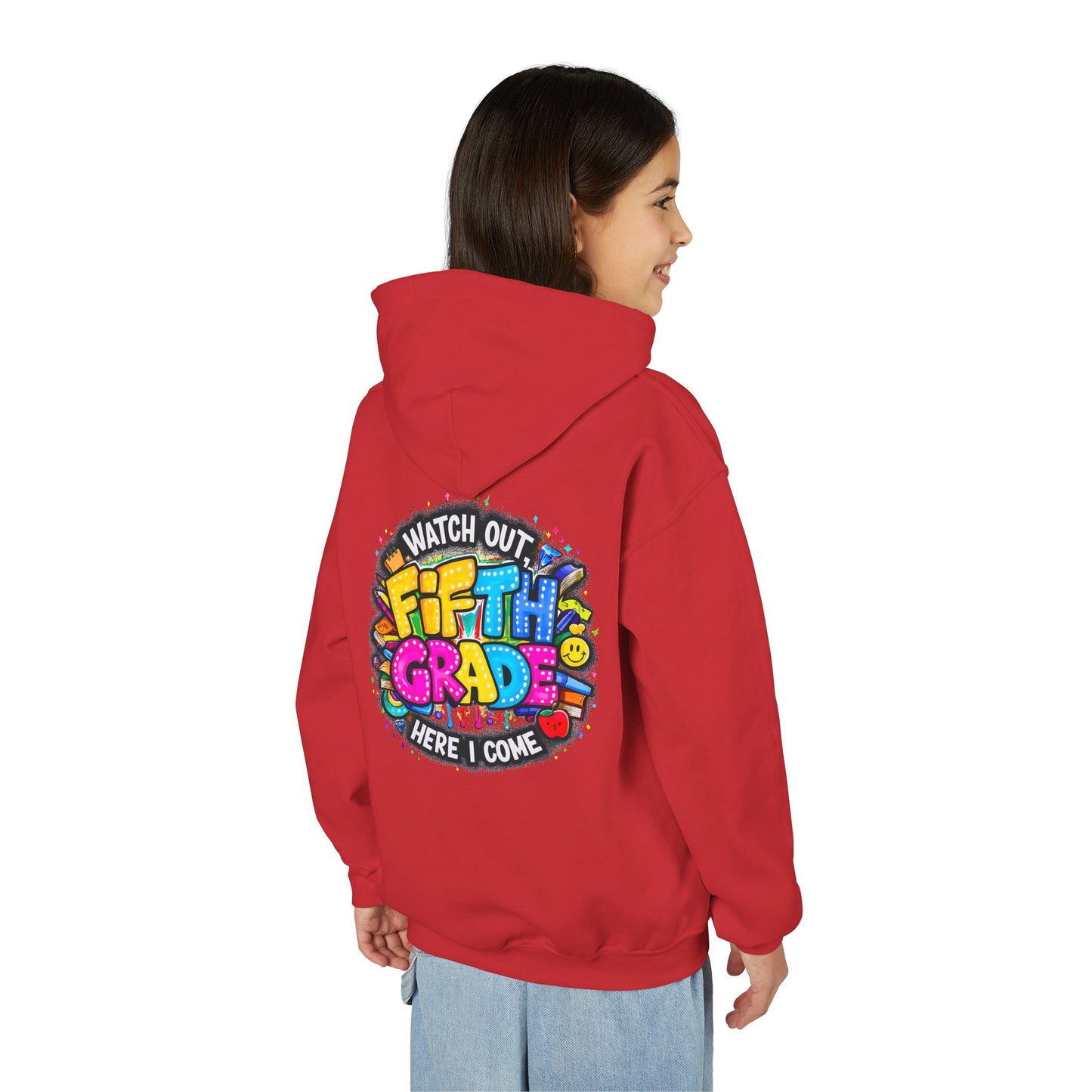 Fifth Grade Hoodie — "Watch Out! Fifth Grade Here I Come" Kids Back-to-School Sweatshirt