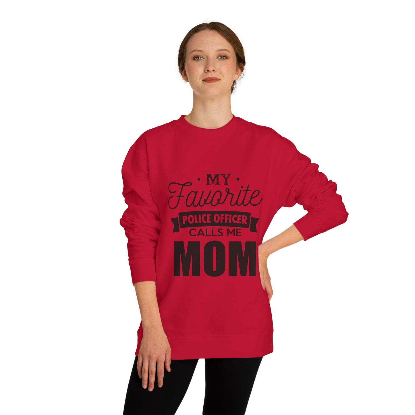 Mom of a Police Officer Sweatshirt — "My Favorite Police Officer Calls Me Mom"