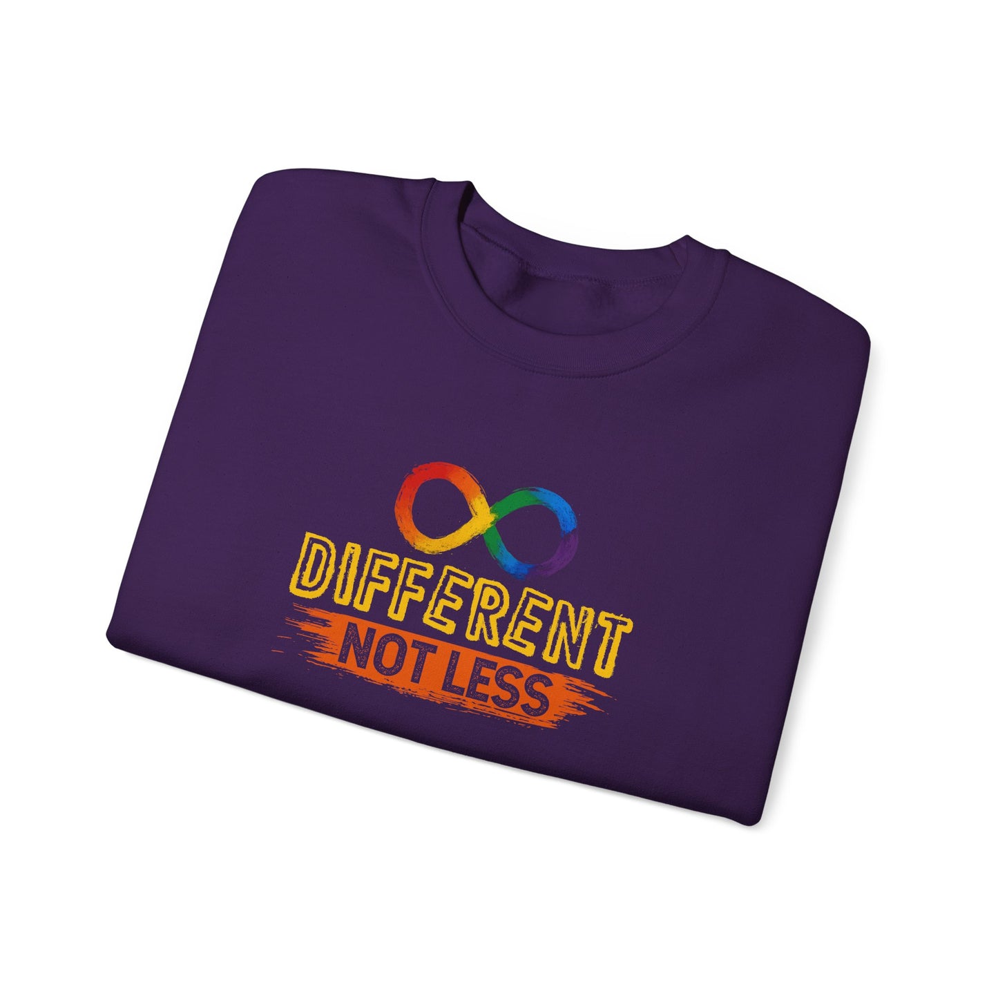 "Different Not Less" Sweatshirt