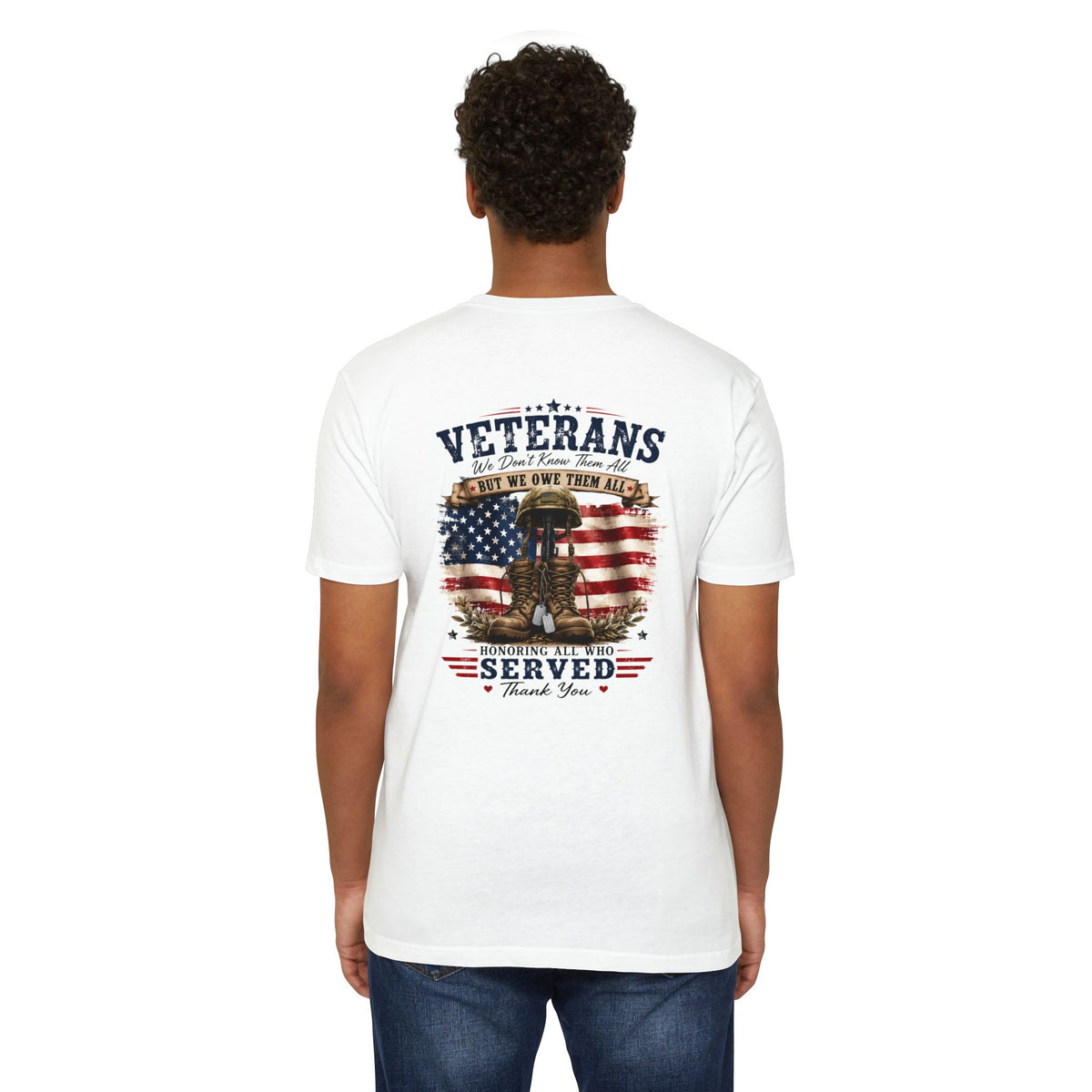 Veterans Tribute T-Shirt – "We Don’t Know Them All But We Owe Them All" Patriotic Memorial Tee