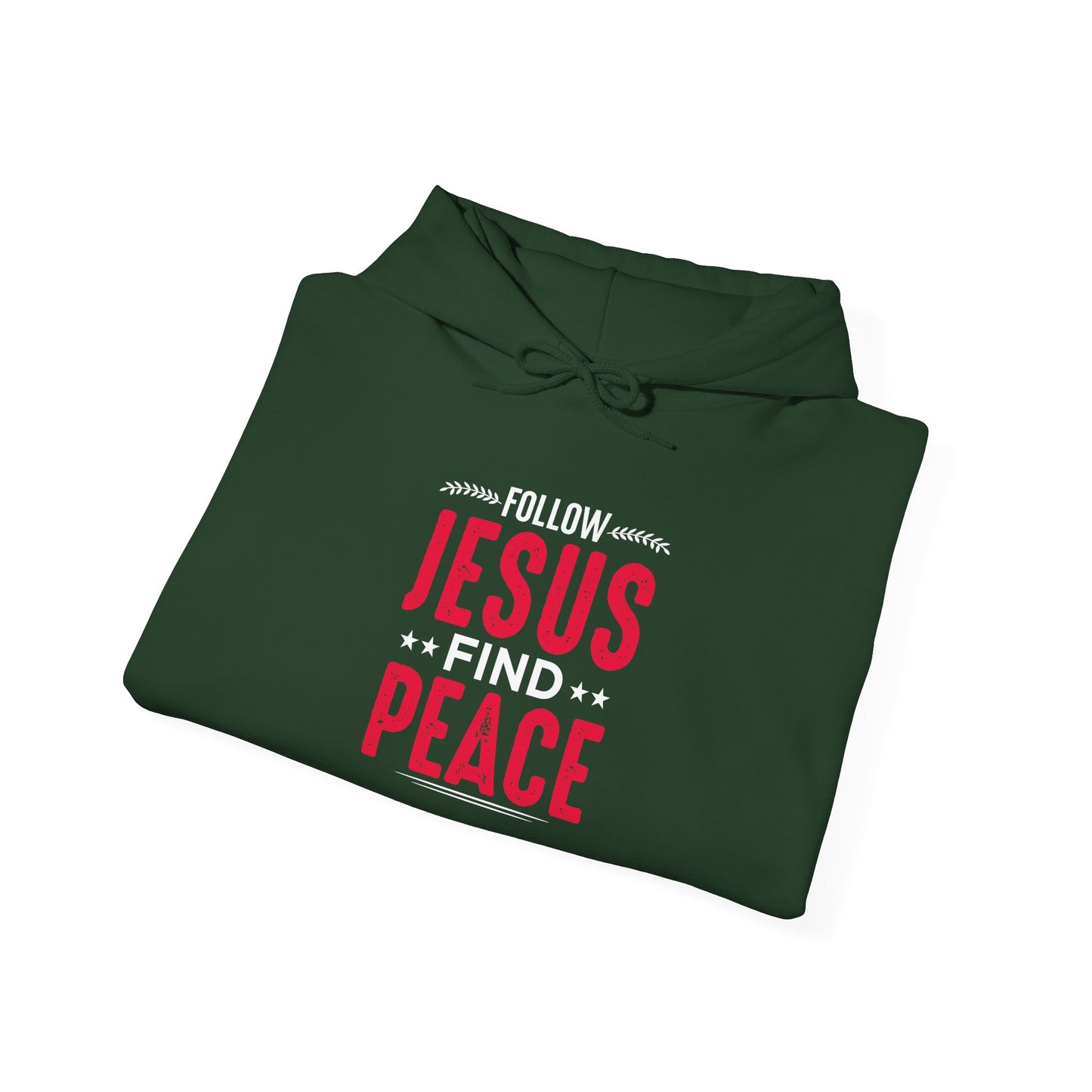 Follow Jesus Find Peace Hoodie