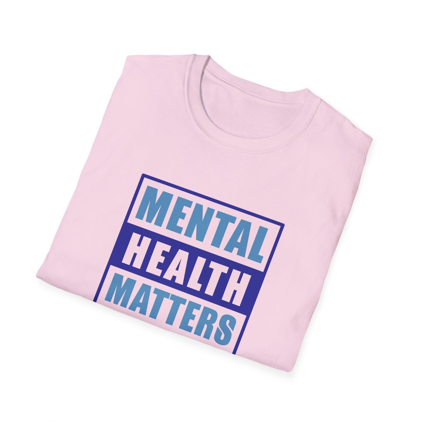Mental Health Matters T-Shirt