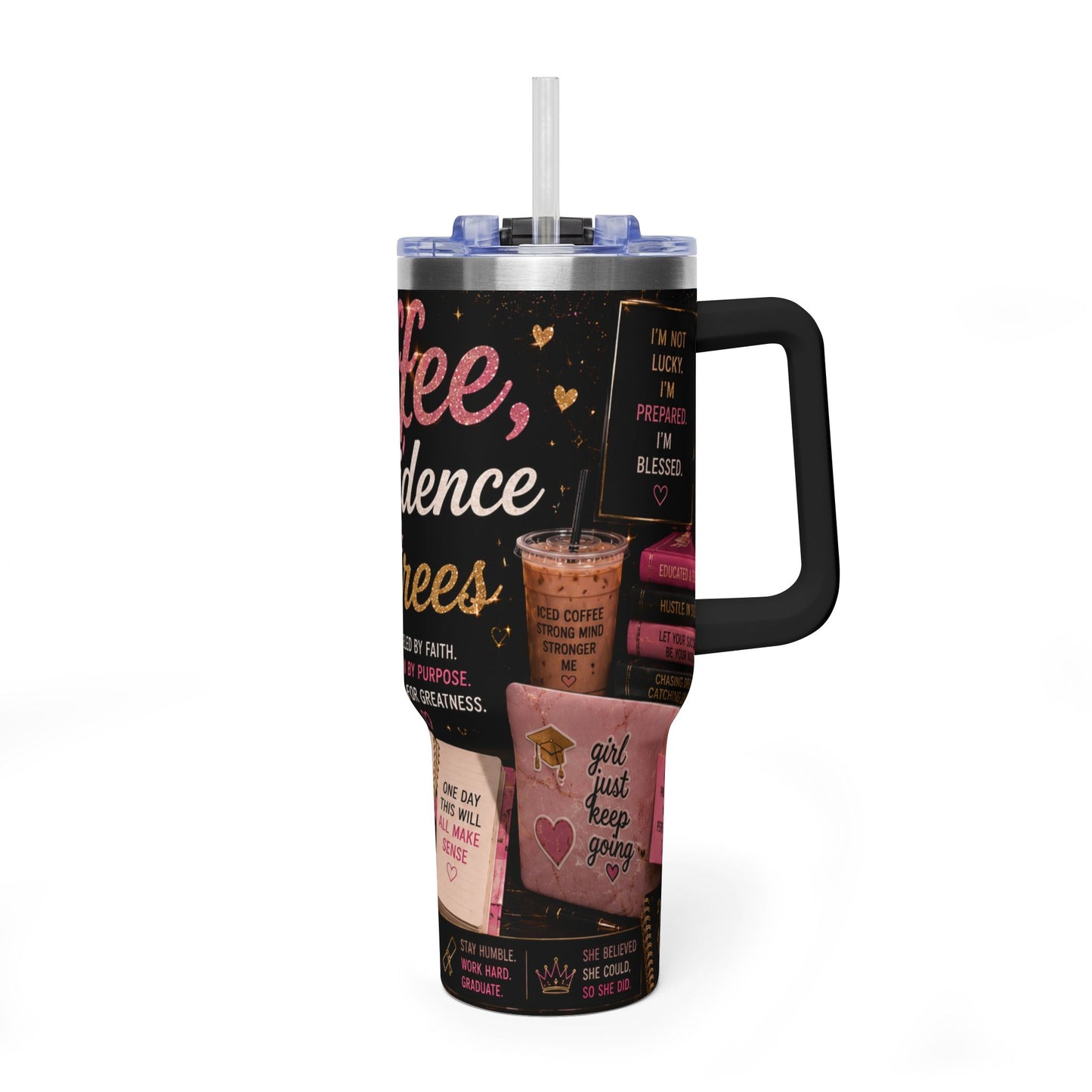 Coffee, Confidence & Degrees 40oz Vacuum Tumbler