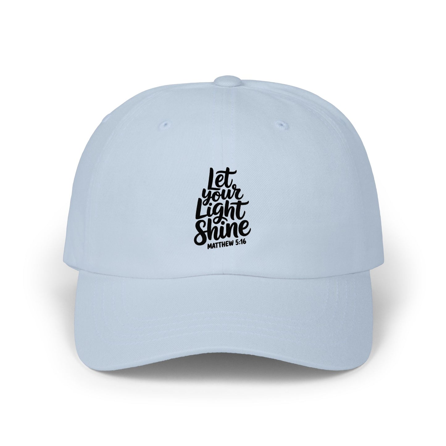 Dad Cap — "Let Your Light Shine" Inspirational Embroidered Baseball Hat
