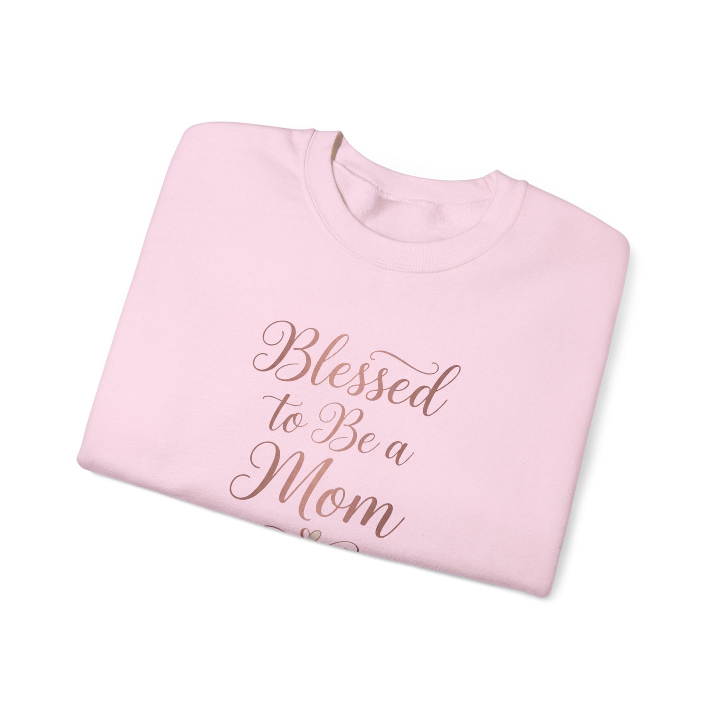 Blessed to Be a Mom Crewneck Sweatshirt