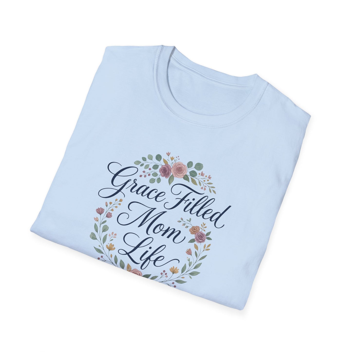 Grace-Filled Mom Life T-Shirt