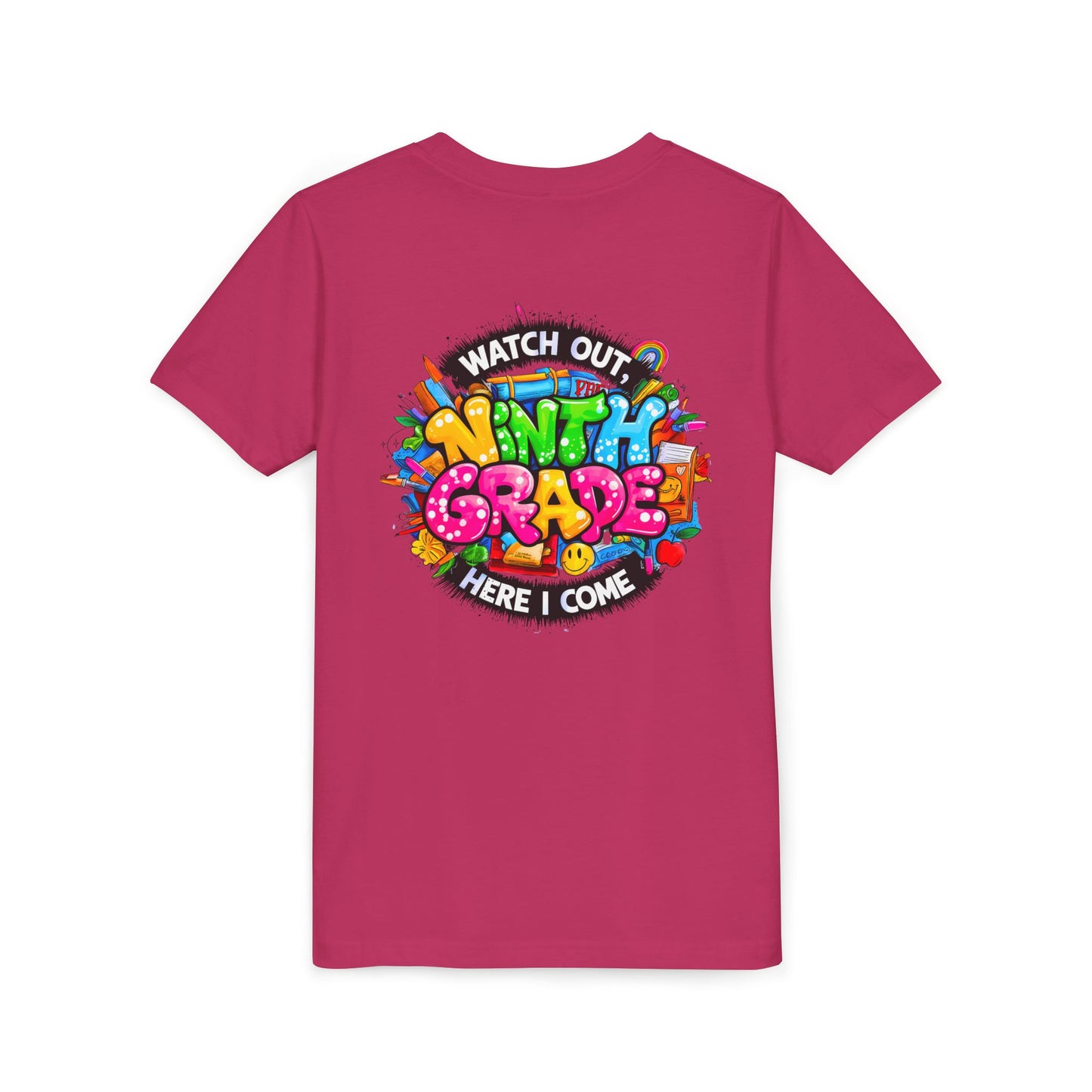 Youth Tee — “Watch Out Ninth Grade Here I Come” Colorful Back-to-School Shirt