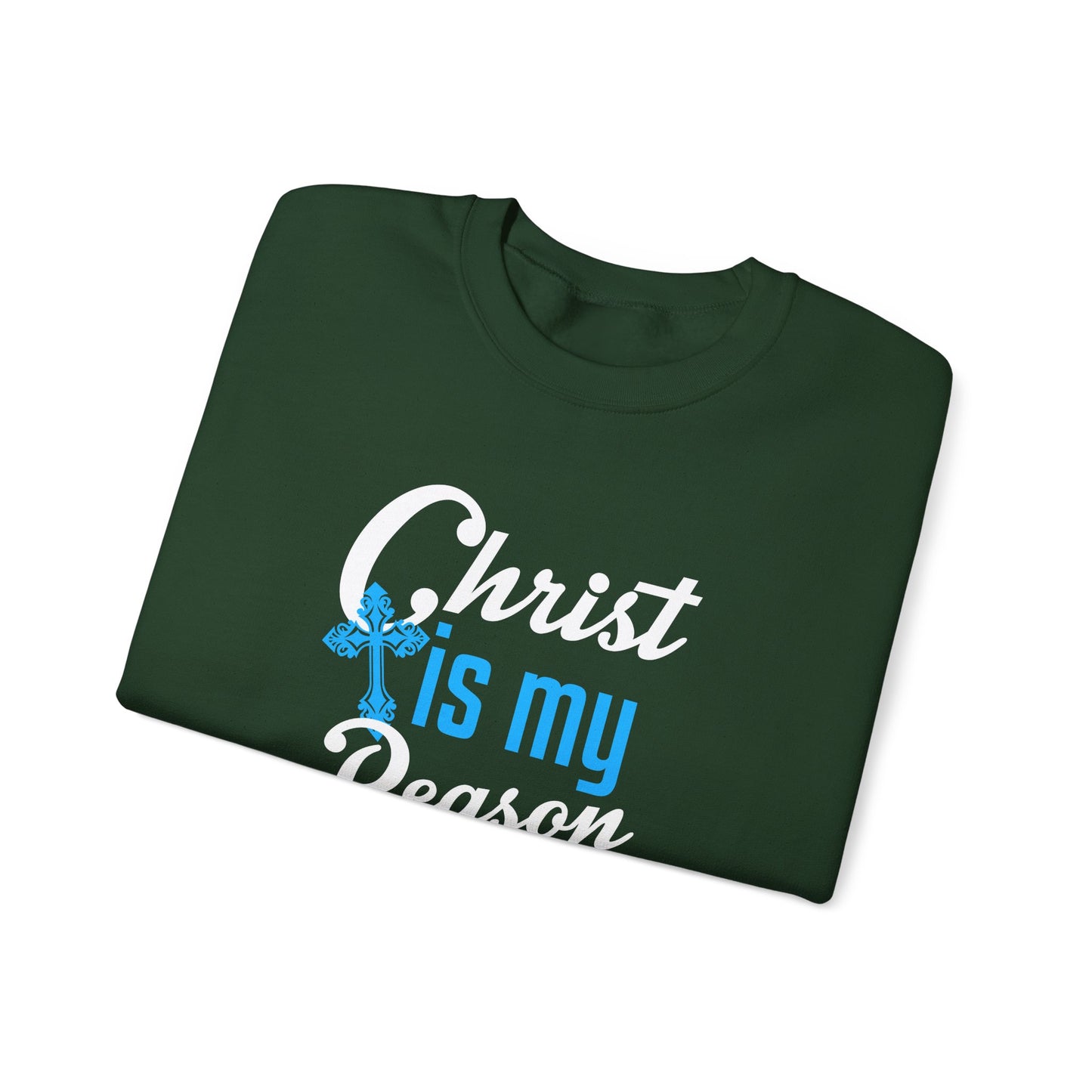 Christ Is My Reason Sweatshirt