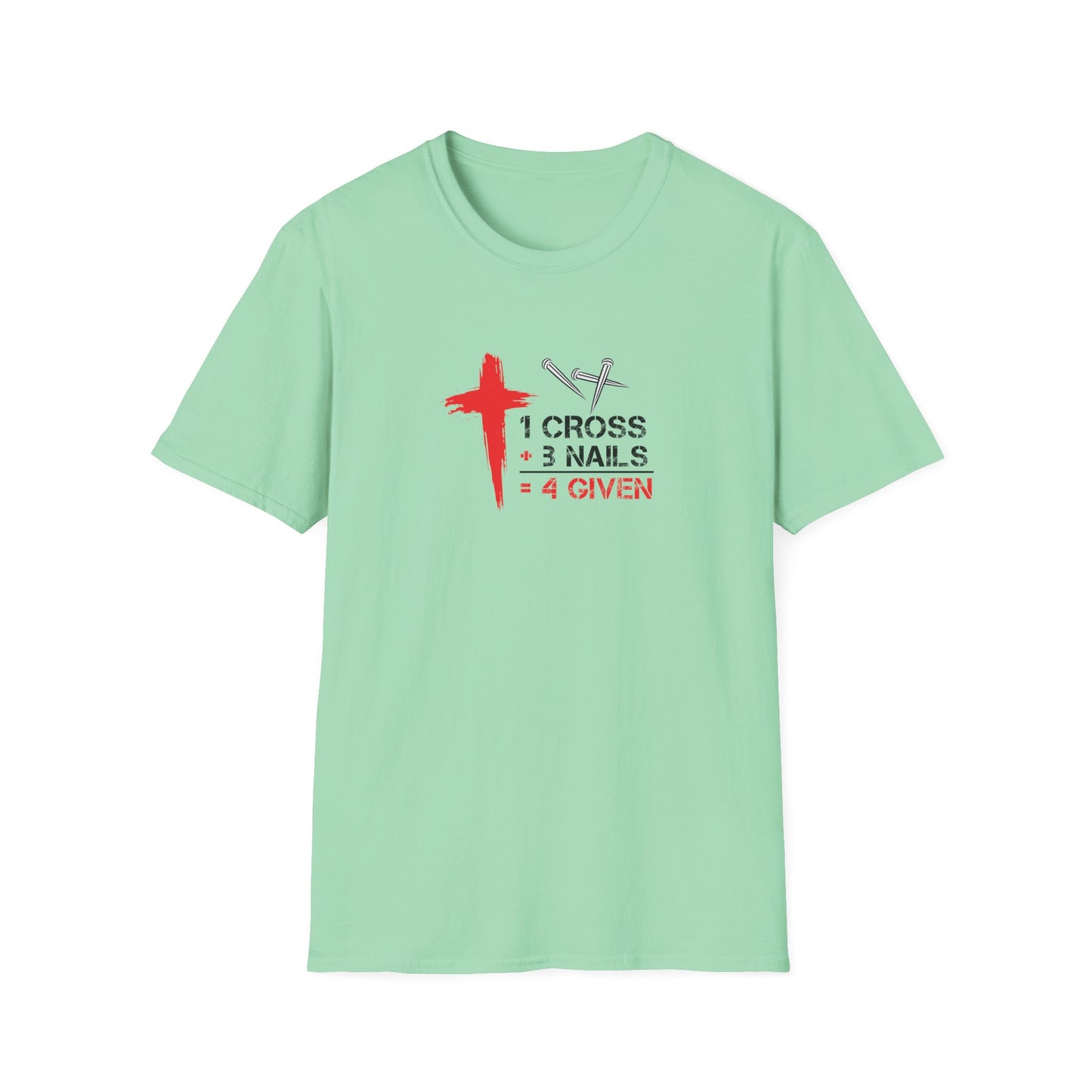 1 Cross + 3 Nails = 4 Given T-Shirt