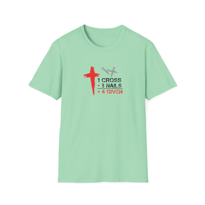 1 Cross + 3 Nails = 4 Given T-Shirt
