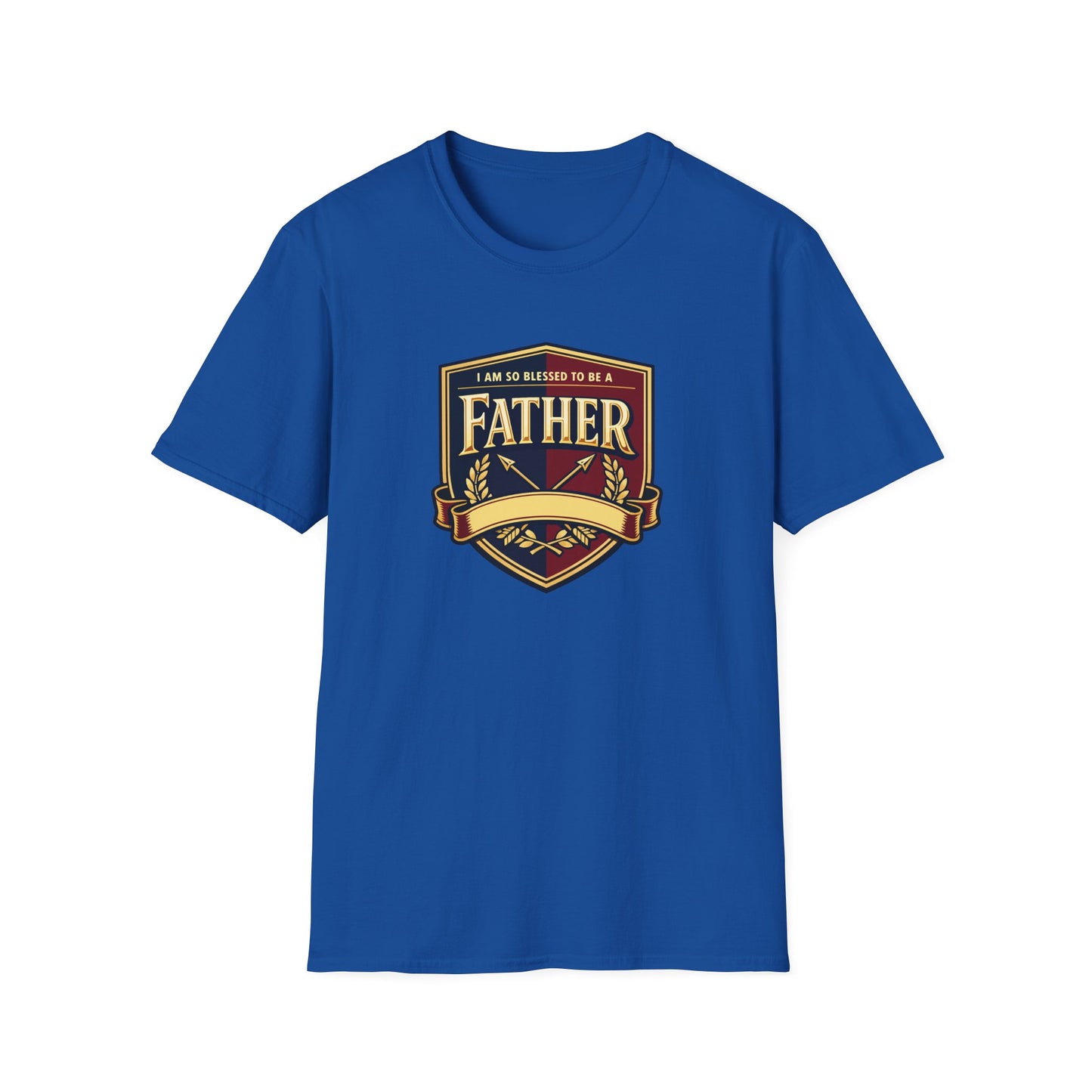 "I Am So Blessed To Be A Father"  T-Shirt