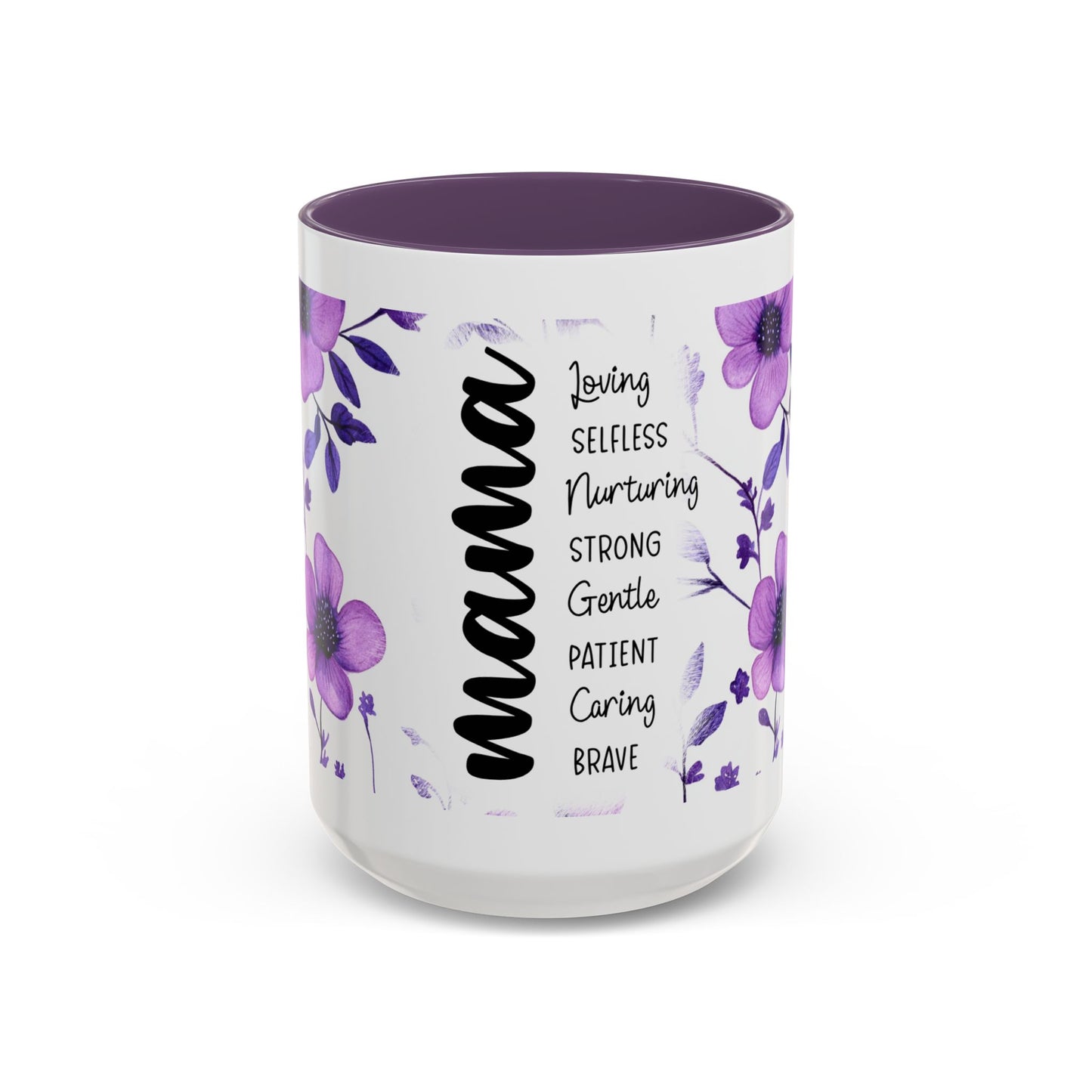 Mama Floral Coffee Mug — "Mama" Traits Listing (Loving, Selfless, Nurturing) — 11/15oz
