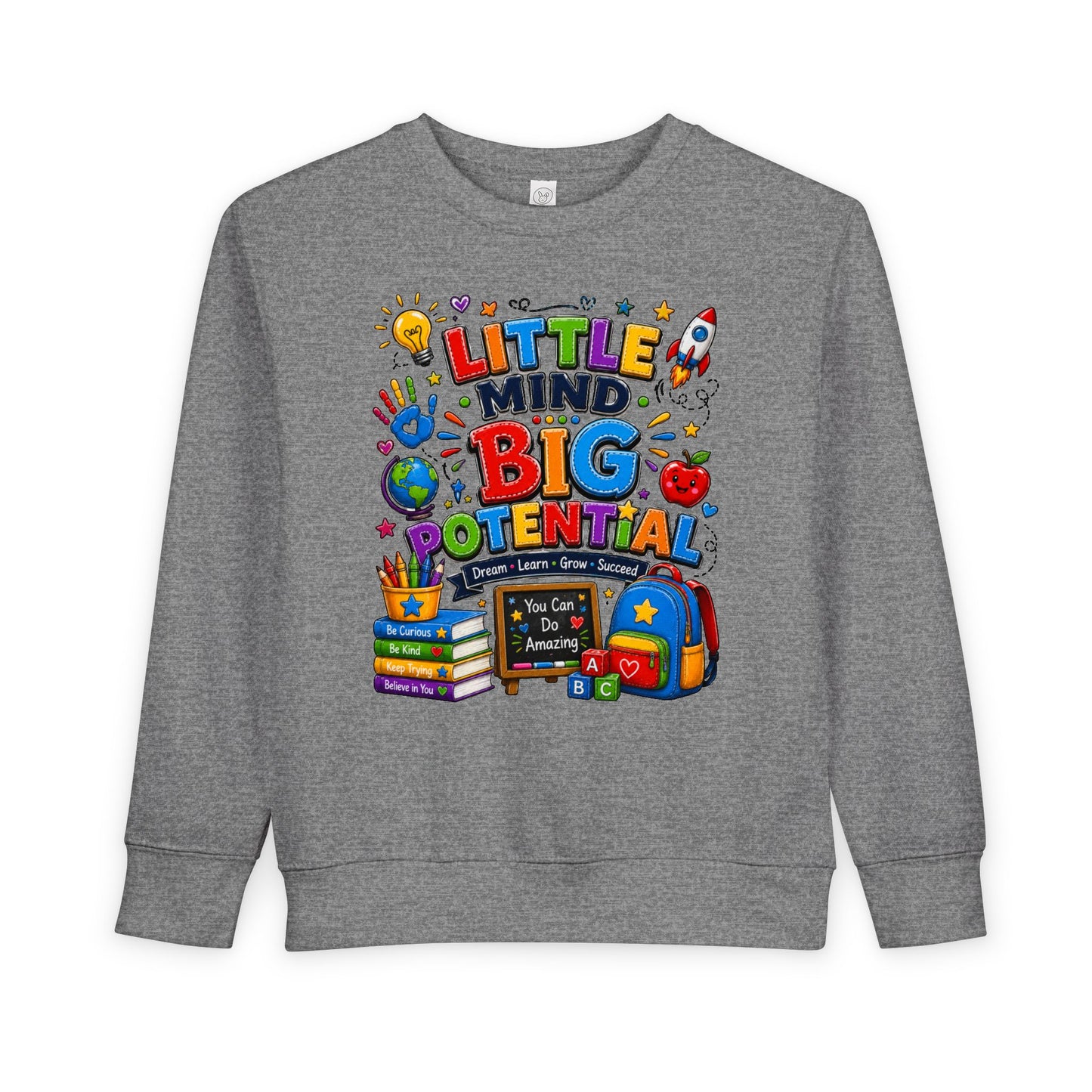 Toddler Sweatshirt — "Little Mind Big Potential" Back-to-School Kids Crewneck