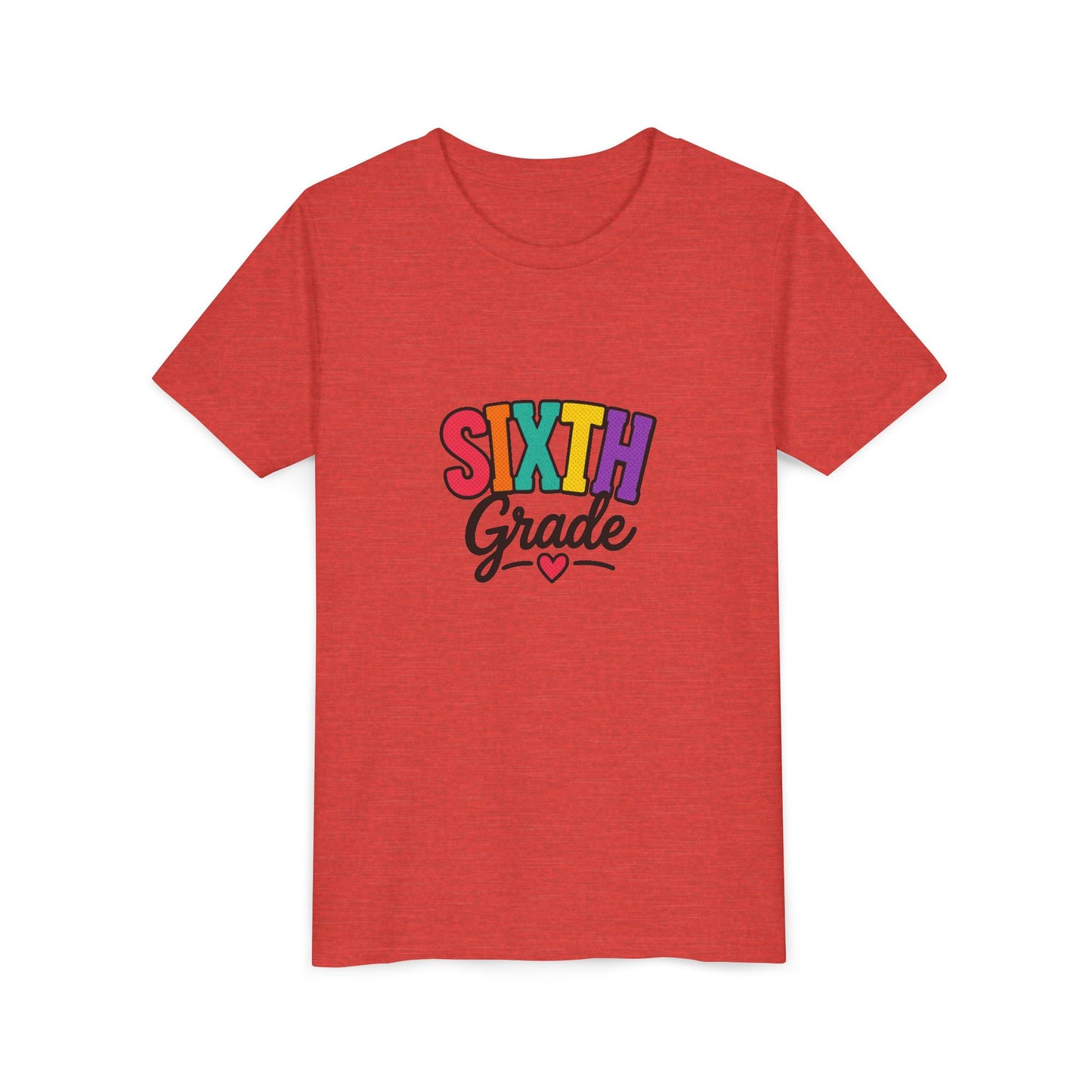 Sixth Grade Youth Tee – Colorful Back to School Shirt