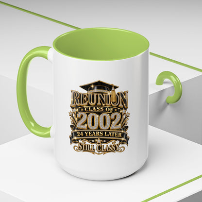 Class of 2002 Reunion Coffee Mug — "Still Classy" Accent Mug (11/15oz)