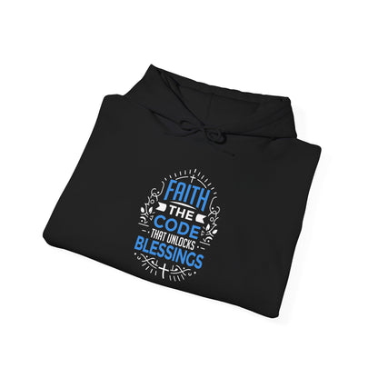 Faith The Code That Unlocks Blessings  Hoodie