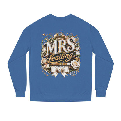 Mrs. Loading Crewneck Sweatshirt – Bridal Bachelorette 'Mrs. Loading' Sweater