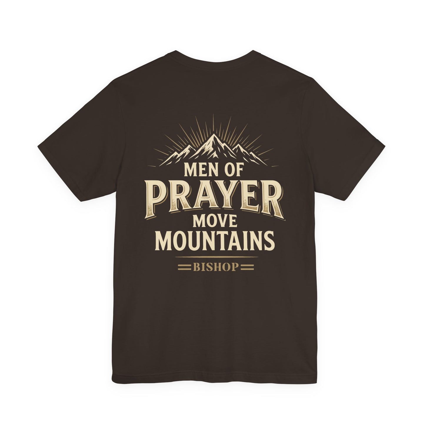 Men of Prayer Move Mountains T‑Shirt