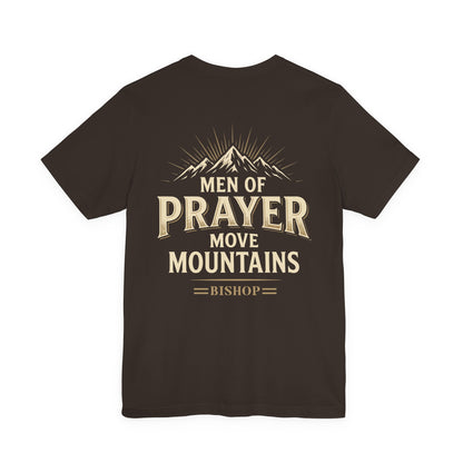 Men of Prayer Move Mountains T‑Shirt