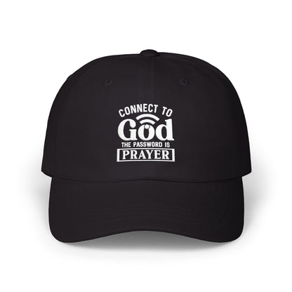Prayer Dad Cap — "Connect to God, the Password is Prayer" Embroidered Hat