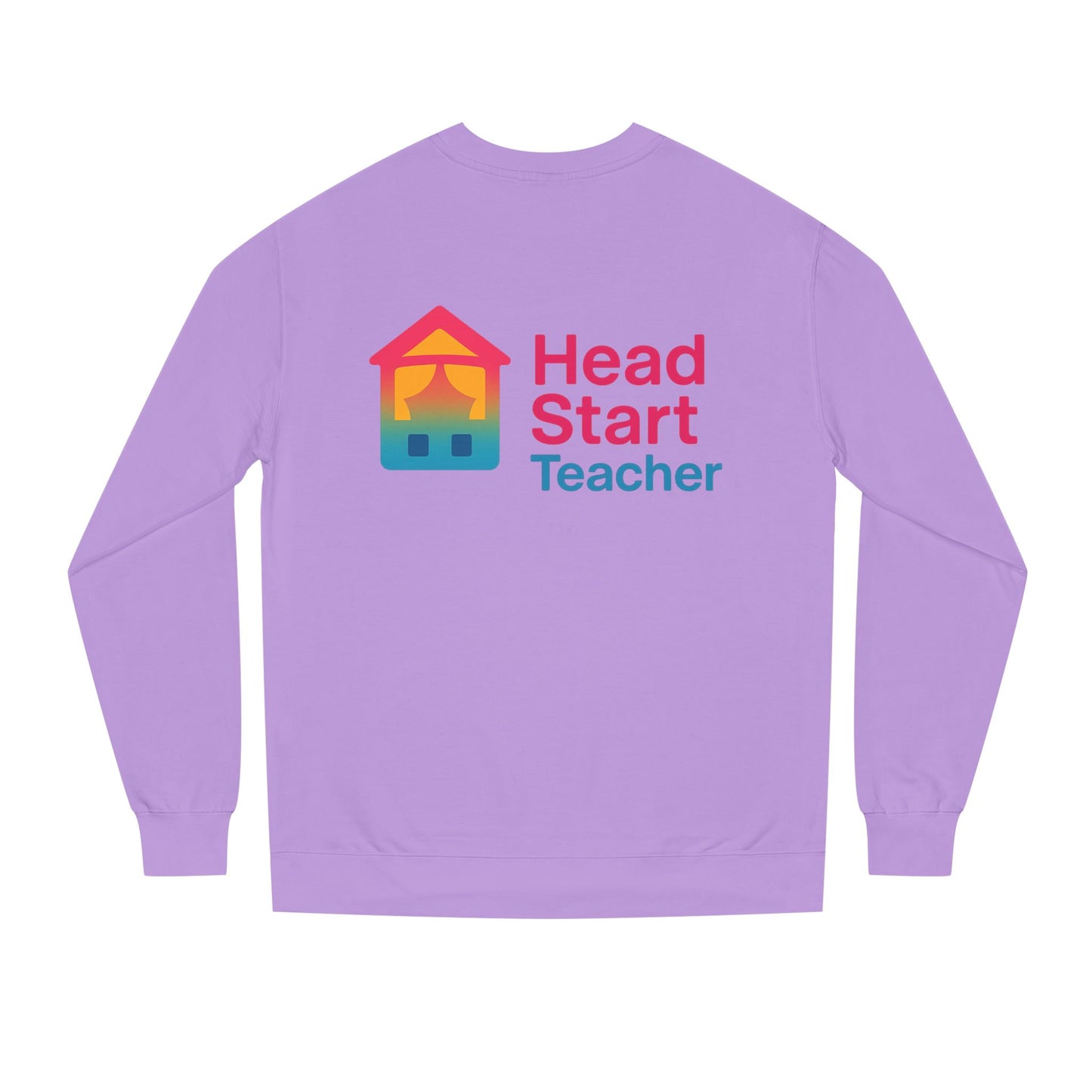 Head Start Teacher Sweatshirt — Preschool Educator Crewneck