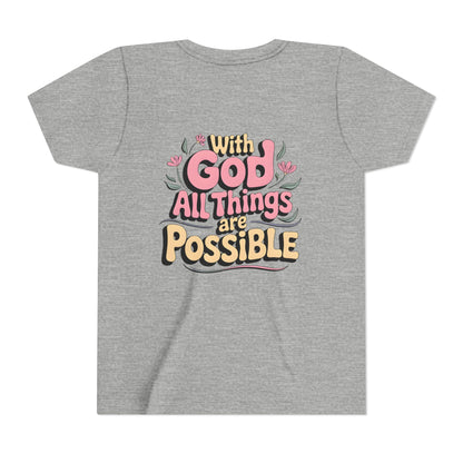 Youth Tee - "With God All Things Are Possible" Inspirational Christian Shirt