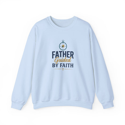 Father Guided by Faith Sweatshirt