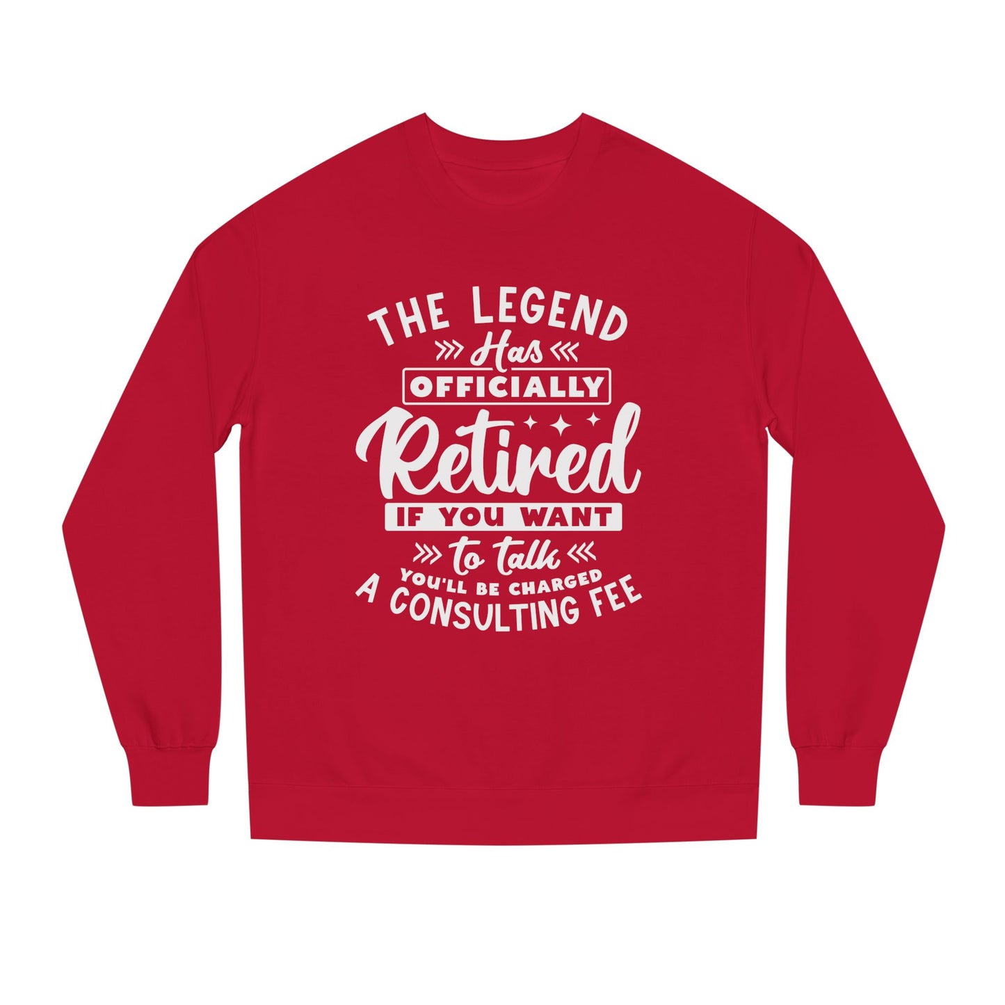 Retired Legend Sweatshirt — "The Legend Has Officially Retired" Retirement Gift