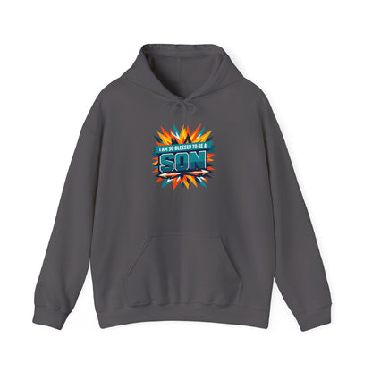 I Am So Blessed To Be A Son Hoodie