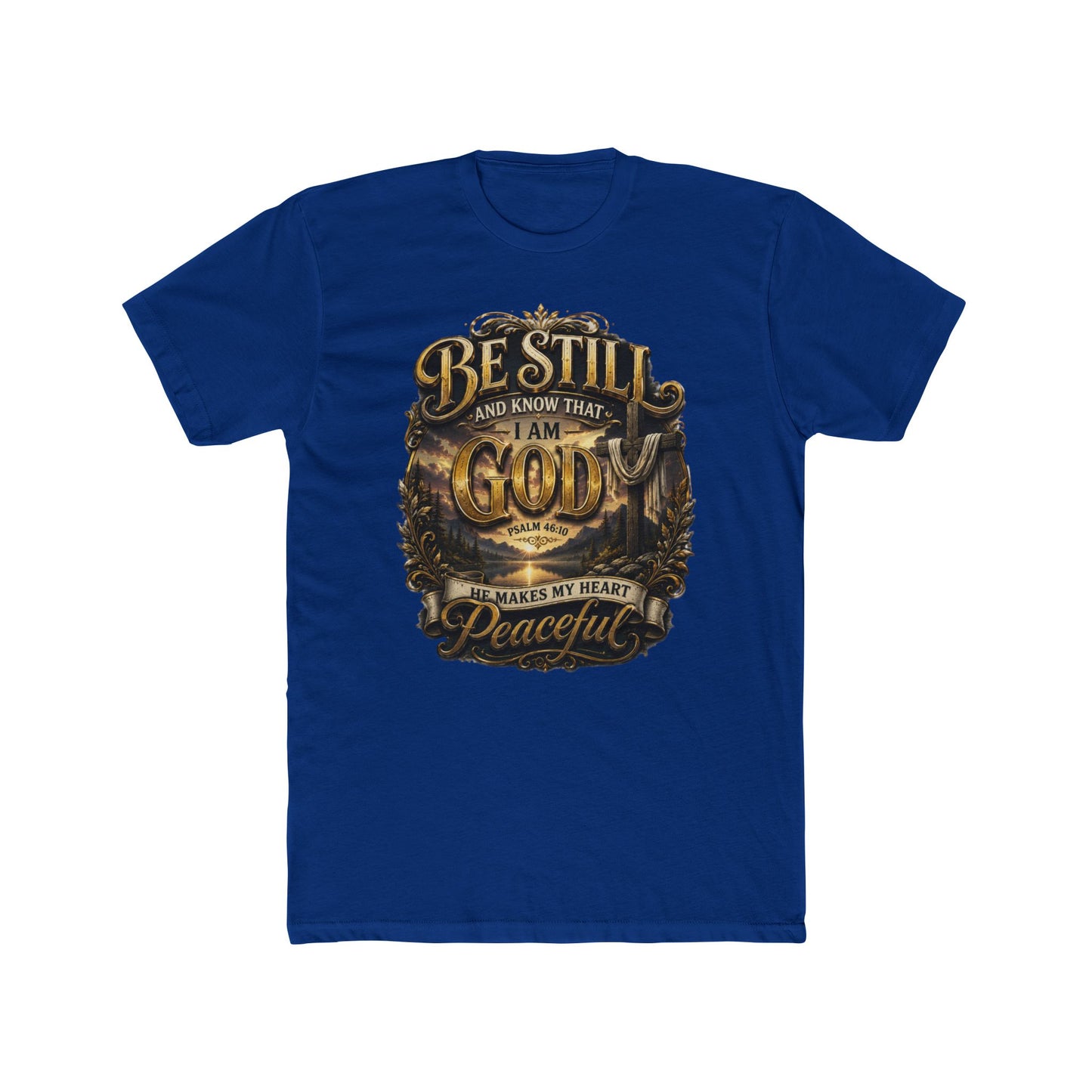 Be Still God Peaceful T-Shirt