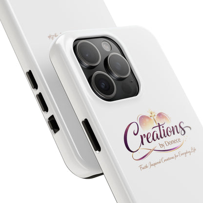 Tough Phone Case - "Creations by Donece" Logo Protective Cover