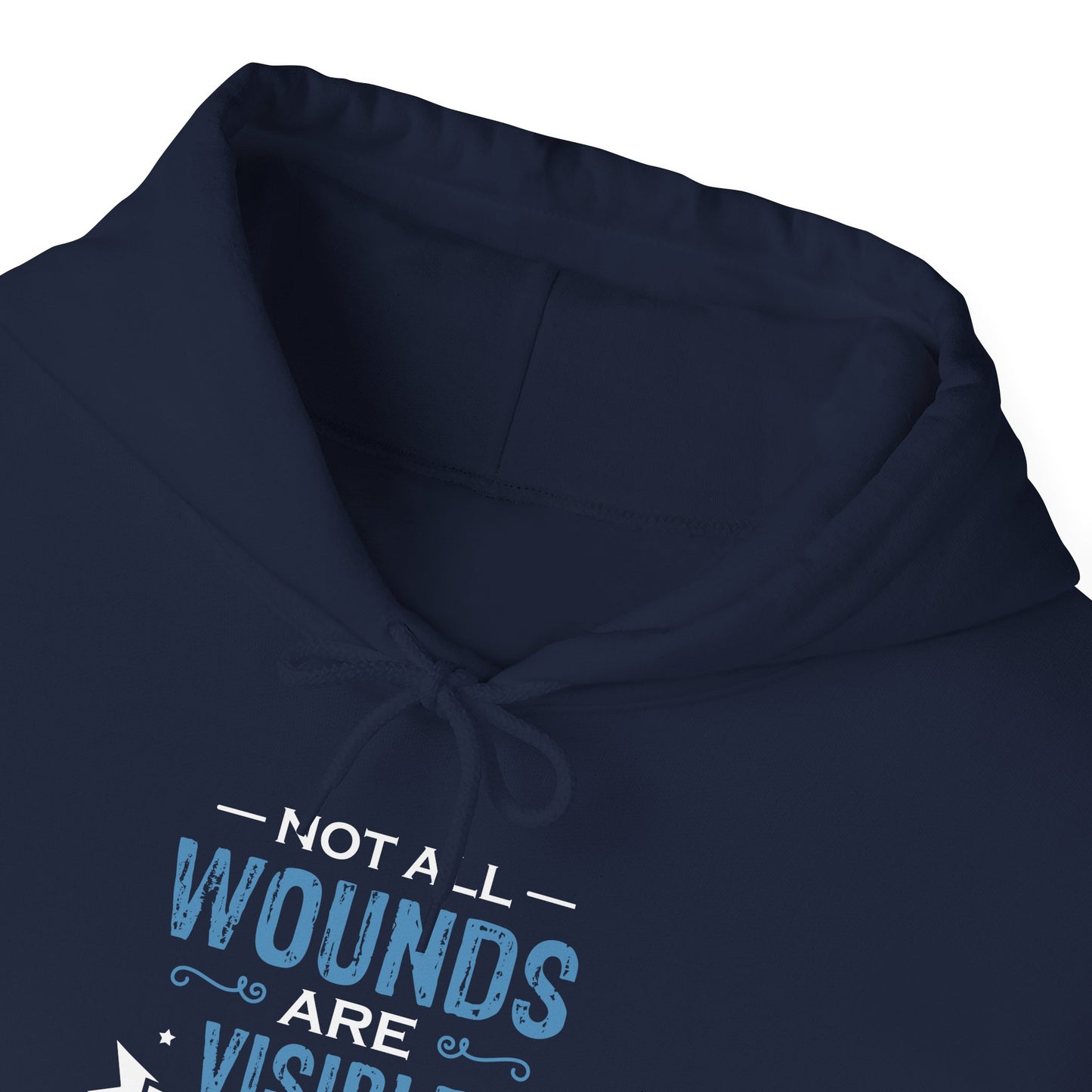 Not All Wounds Are Visible Hoodie