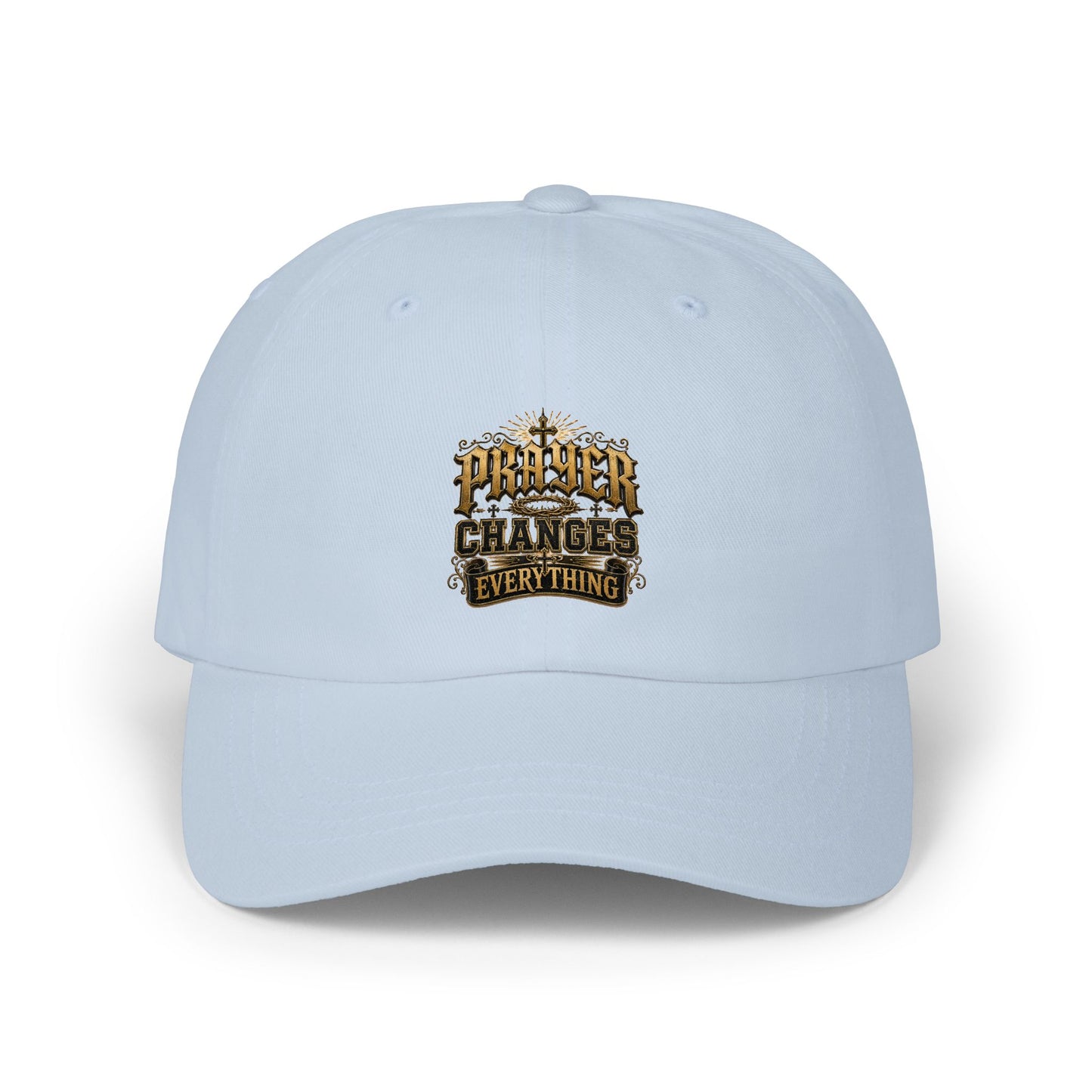 Classic Dad Cap - 'Prayer Changes Everything' Embroidered Baseball Hat