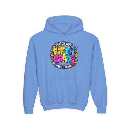 Fifth Grade Hoodie — "Watch Out! Fifth Grade Here I Come" Kids Back-to-School Sweatshirt