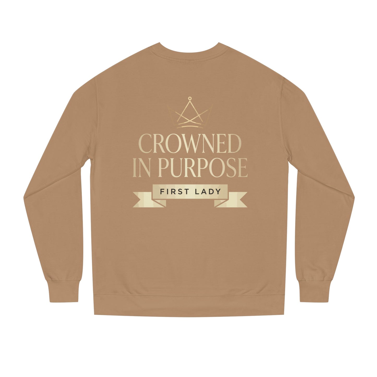 Crowned in Purpose Sweatshirt — First Lady Inspirational Crewneck