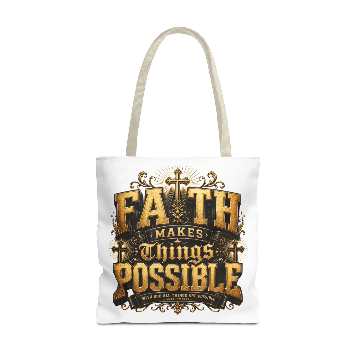 Faith Makes Things Possible Tote Bag — Inspirational Christian Scripture Canvas Tote