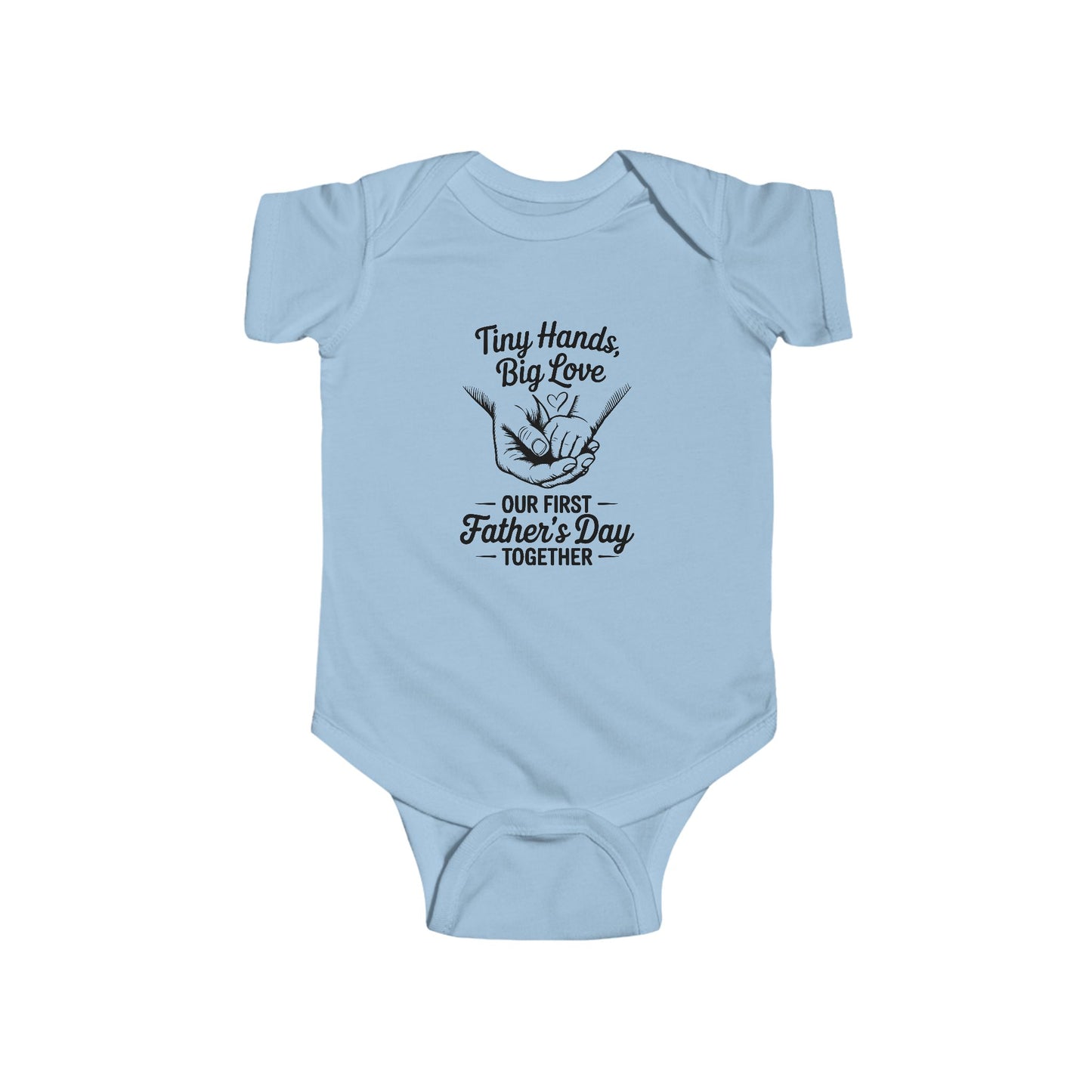 Infant Bodysuit - "Tiny Hands, Big Love" First Father’s Day Baby Onesie