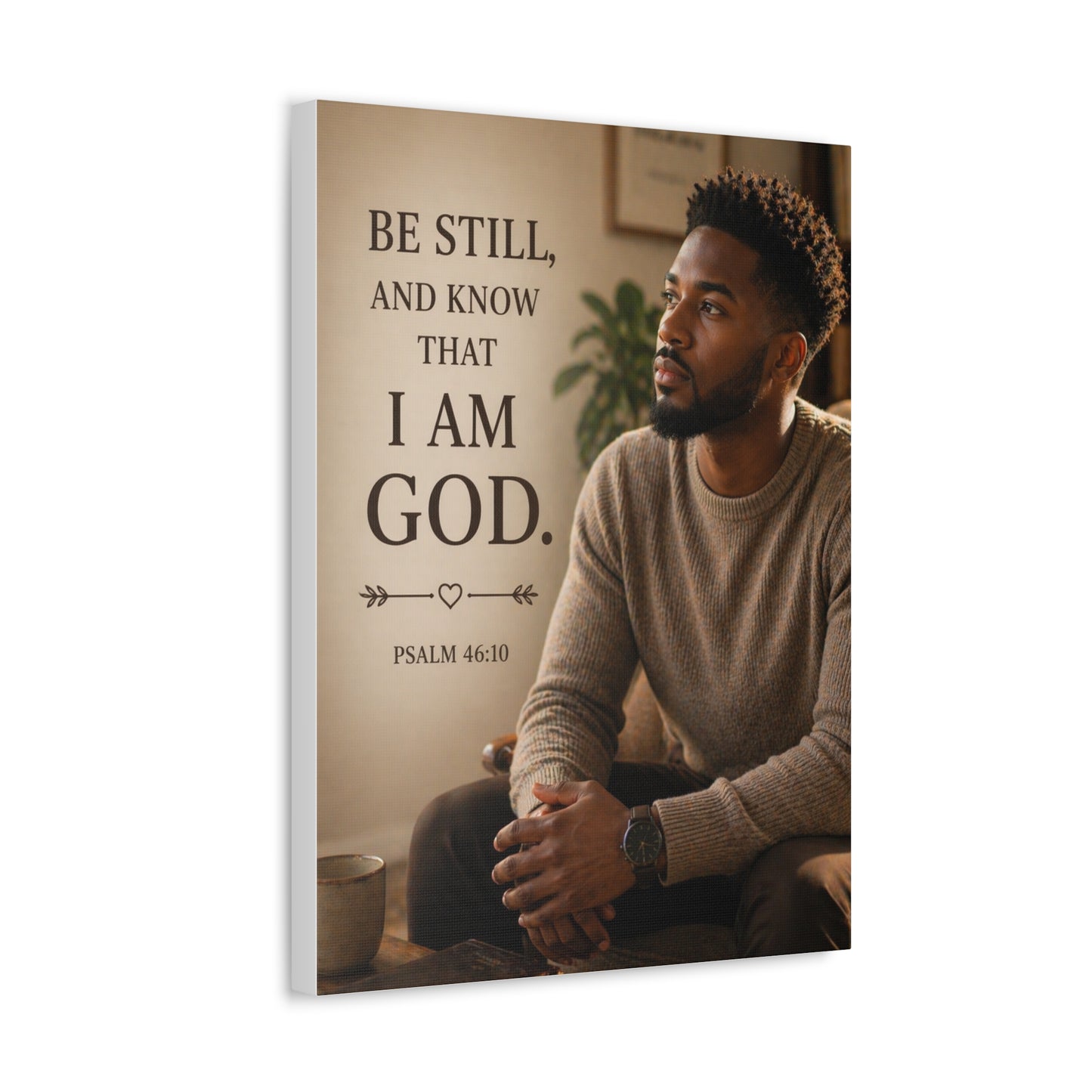 Be Still Psalm 46:10 Canvas Wall Art — Inspirational Christian Stretched Canvas