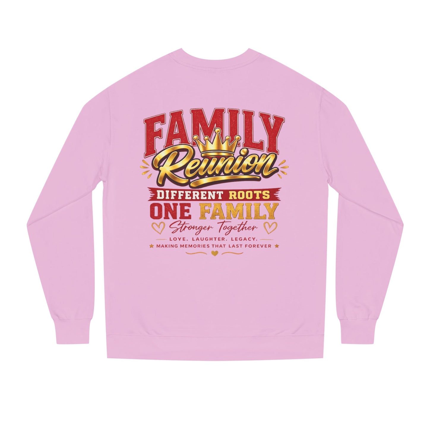 Family Reunion Sweatshirt - "Different Roots One Family" Crewneck