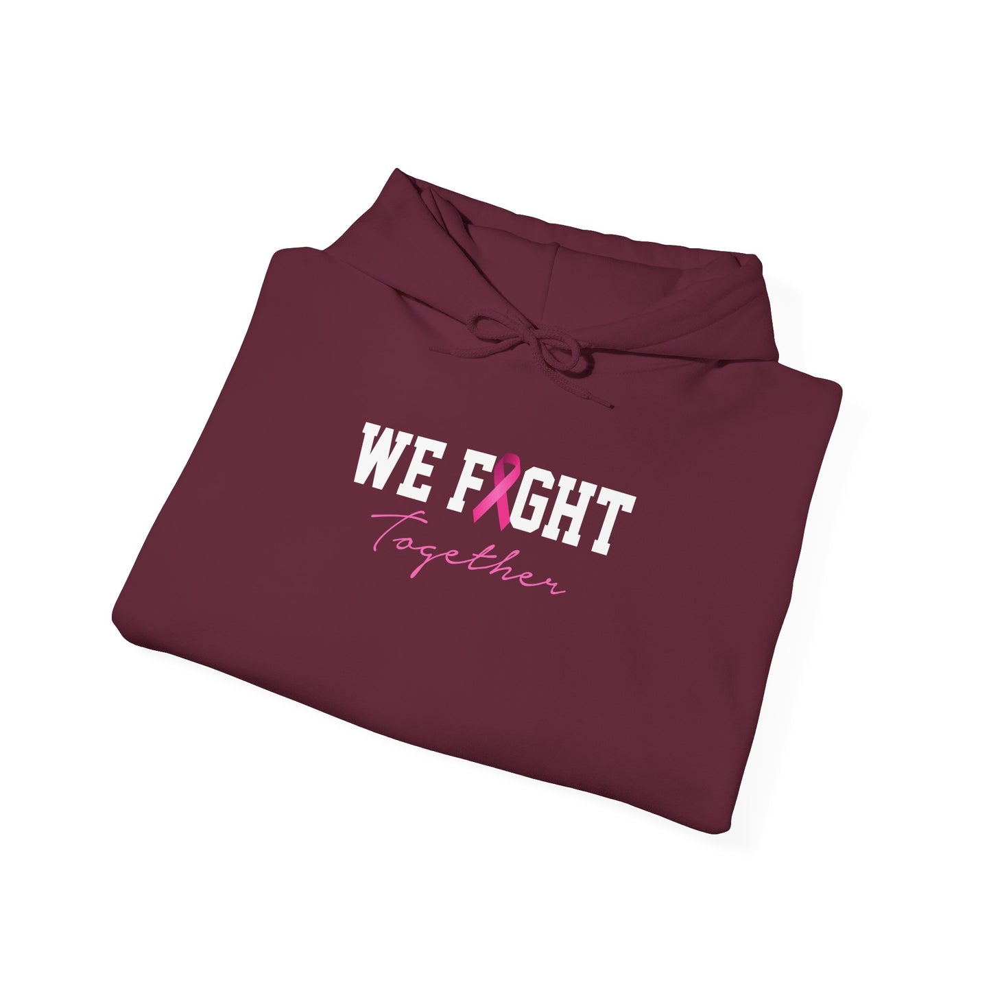 We Fight Together Hoodie