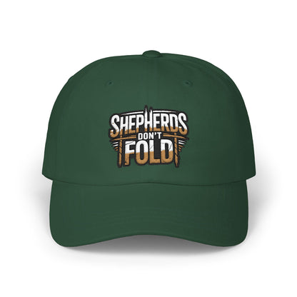 Dad Cap — "Shepherds Don't Fold" Embroidered Baseball Hat